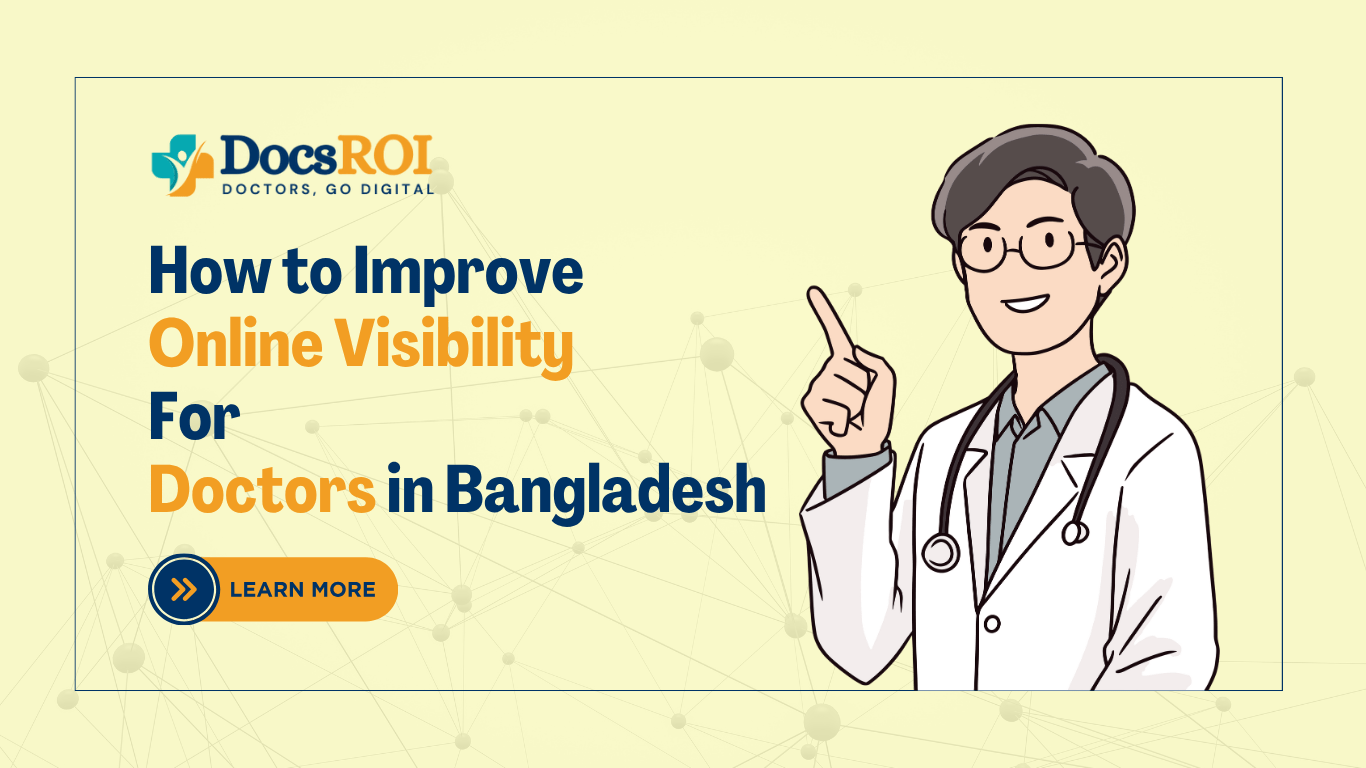🩺 How to Improve Online Visibility for Doctors in Bangladesh