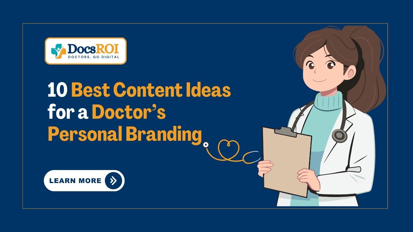 10 best content ideas for a doctor's personal branding